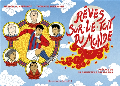 Rêves sur le toit du monde