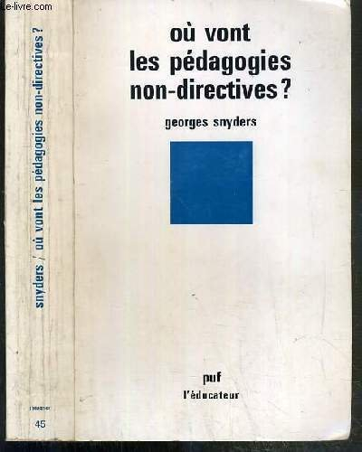 où vont les pédagogies non directives ?