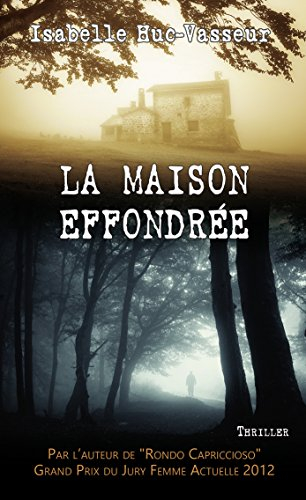 La maison effondrée
