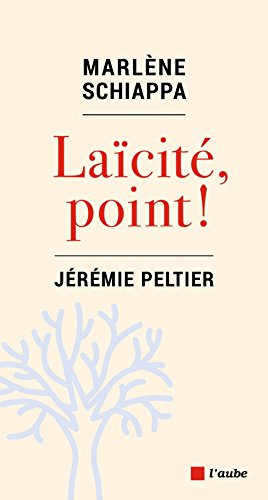 Laïcité, point !
