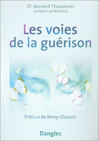 Les voies de la guérison