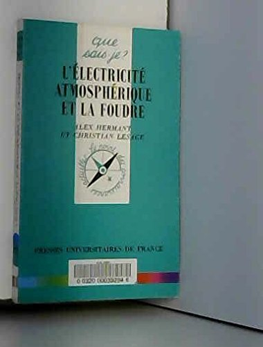 L'électricité atmosphérique et la foudre