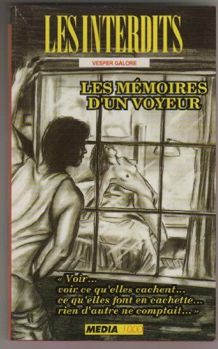 Les interdits n°115 : les memoires d'un voyeur