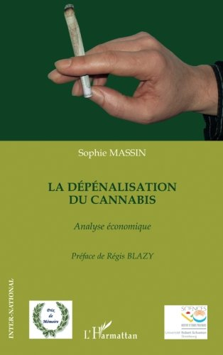La dépénalisation du cannabis : analyse économique