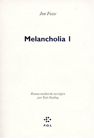 Melancholia. Vol. 1