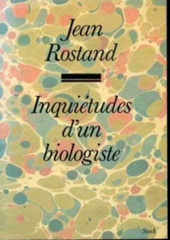 inquiétudes d'un biologiste