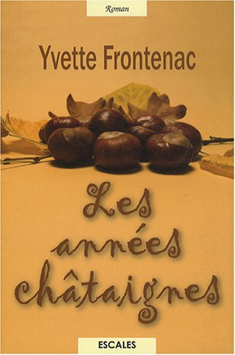 Les années châtaignes