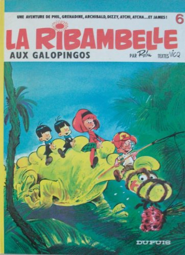 la ribambelle, n,  6 : la ribambelle aux galopingos