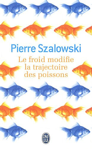 Le froid modifie la trajectoire des poissons