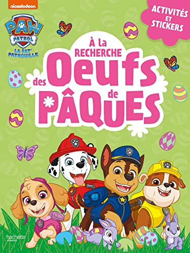 Pat' Patrouille : A la recherche des oeufs de Pâques