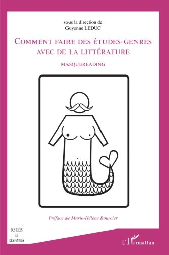Comment faire des études-genres avec de la littérature : masquereading