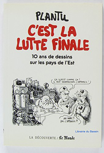 C'est la lutte finale