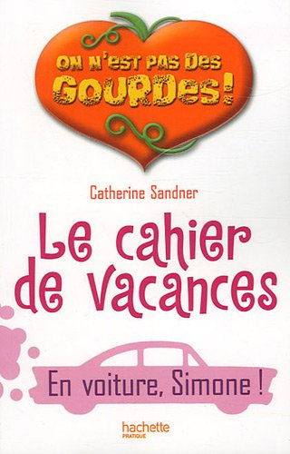Le cahier de vacances : en voiture, Simone !