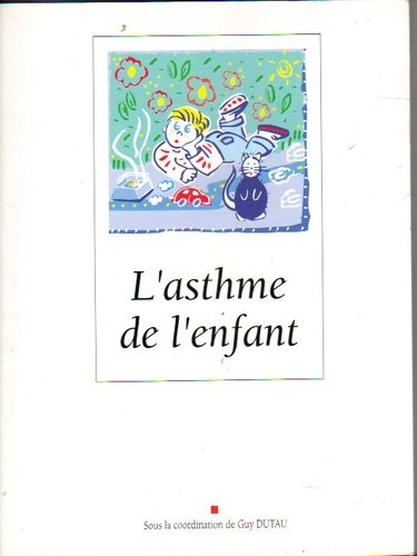 l'asthme de l'enfant