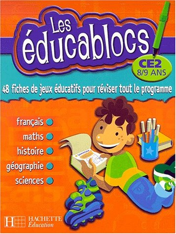 Les éducablocs, CE2, 8-9 ans : 48 fiches de jeux éducatifs pour réviser tout le programme