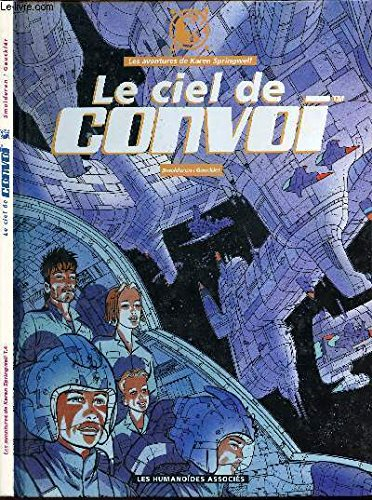 Les aventures de Karen Springwell. Vol. 2. Les prisonniers de Convoi