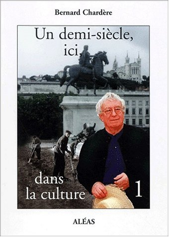 Un demi-siècle, ici, dans la culture. Vol. 1