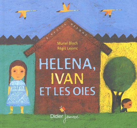 Helena, Ivan et les oies