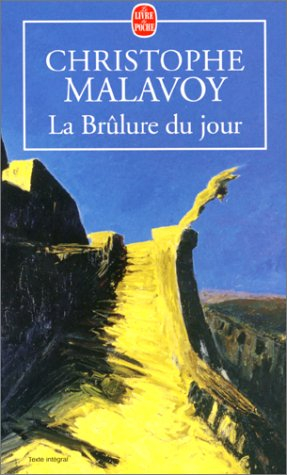 La brûlure du jour