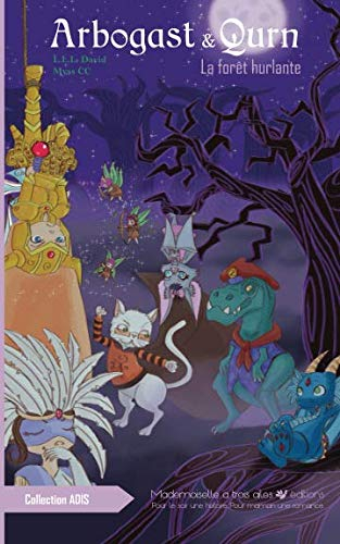 Arbogast & Qurn, tome 3: La forêt hurlante