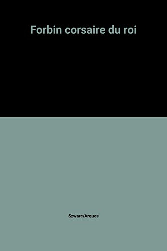 Forbin, corsaire du roi
