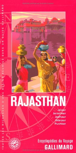 Rajasthan : Jaipur, Jaisalmer, Jodhpur, Udaipur, Pushkar