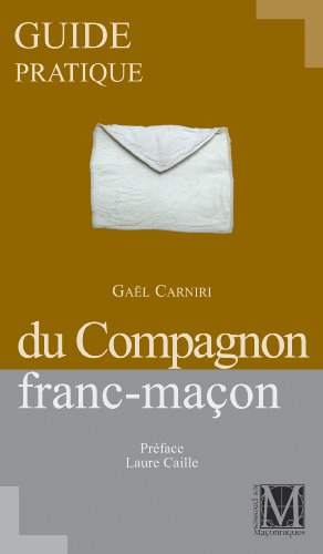 guide pratique du compagnon franc macon