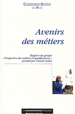 Avenirs des métiers : novembre 2002