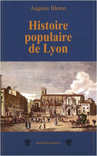 Petite histoire populaire de Lyon