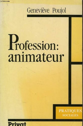 Profession, animateur