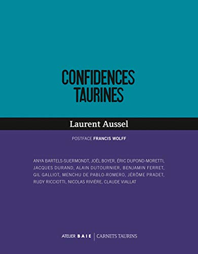 Confidences taurines