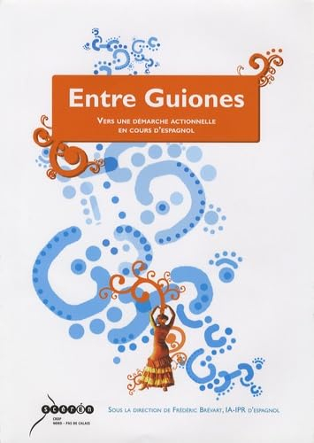 Entre guiones : vers une démarche actionnelle en cours d'espagnol
