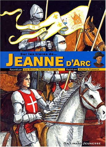 Sur les traces de Jeanne d'Arc