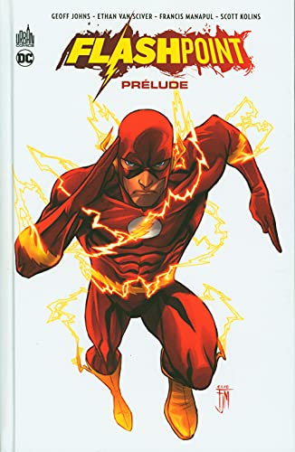 Flashpoint : prélude