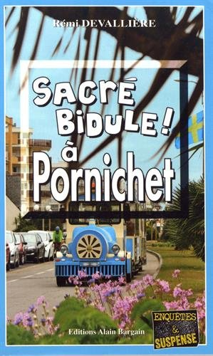 Sacré Bidule à Pornichet