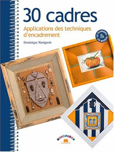 30 cadres : applications des techniques d'encadrement