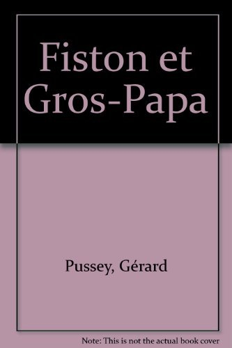 fiston et gros-papa