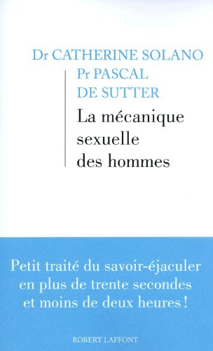 La mécanique sexuelle des hommes