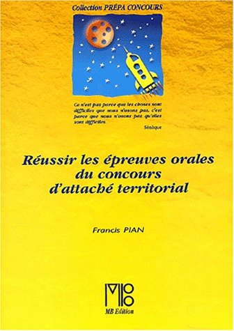 Réussir les épreuves orales du concours d'attaché territorial