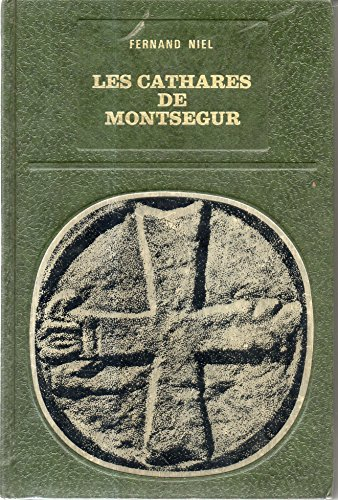 les cathares de montsegur
