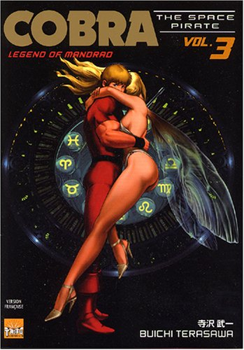 Cobra, the space pirate. Vol. 3. Legend of Mandrad
