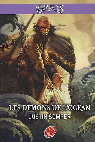 Vampirates. Vol. 1. Les démons de l'océan