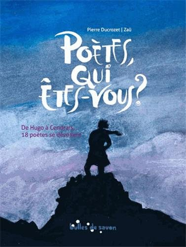 poètes qui êtes vous
