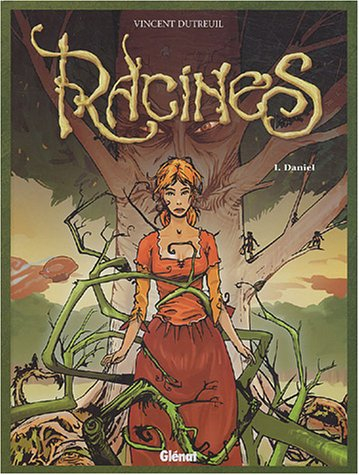 Racines. Vol. 1. Daniel