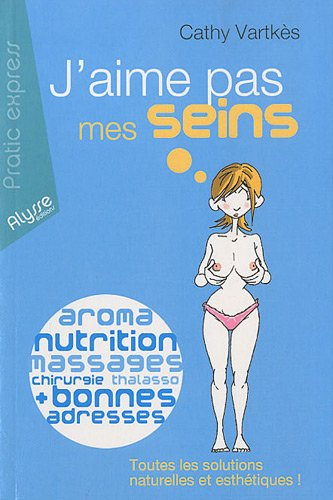 J'aime pas mes seins