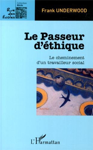 Le passeur d'éthique : le cheminement d'un travailleur social