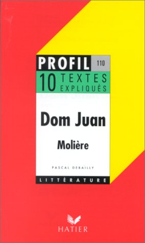 dom juan, textes expliqués