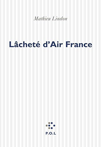 Lâcheté d'Air France : récit