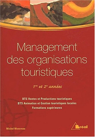 Management des organisations touristiques : 1re et 2e années