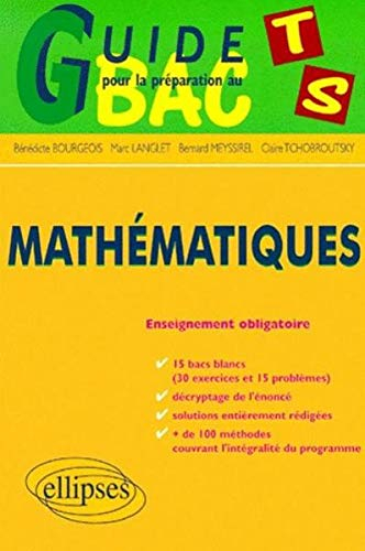 Guide pour la préparation au bac : mathématiques, terminale S
